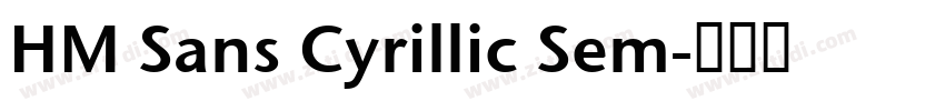 HM Sans Cyrillic Sem字体转换